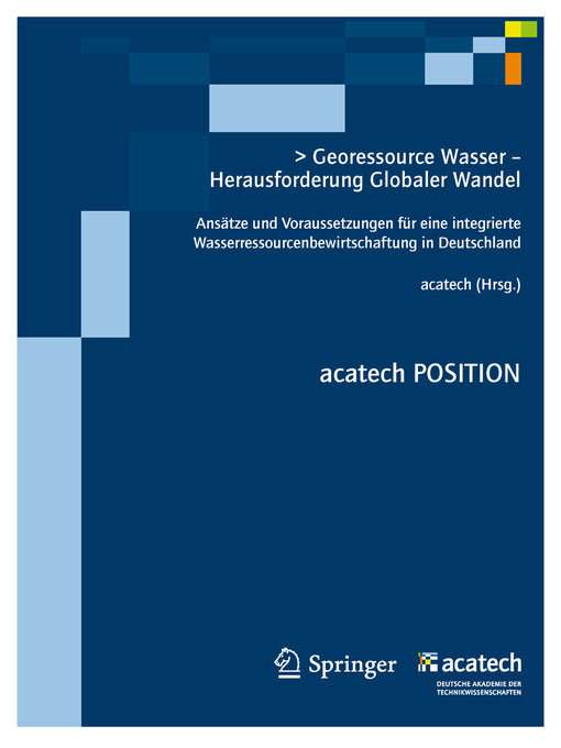 Title details for Georessource Wasser--Herausforderung Globaler Wandel by acatech - Deutsche Akademie der Technikwiss - Available